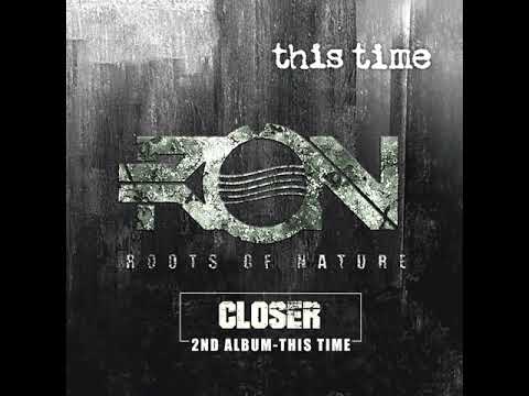 Roots of Nature - Closer