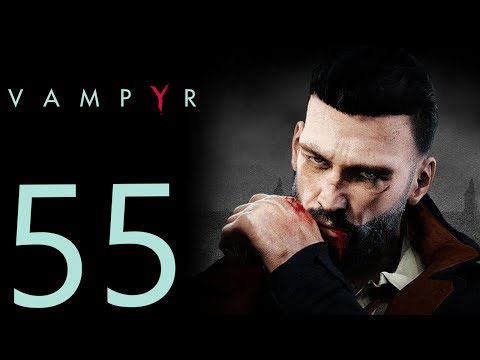Vampyr playthrough pt55 - Enter the Ascalon Club