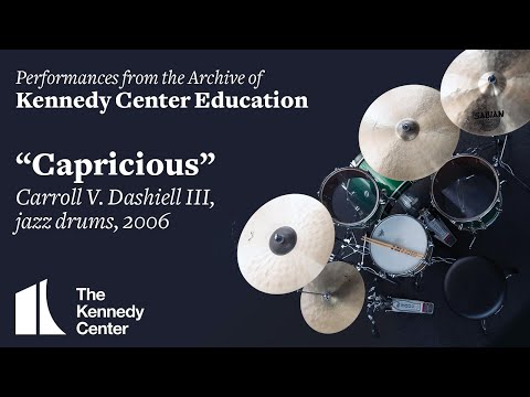 "Capricious" featuring Carroll Vaughn Dashiell III on drums, 2006