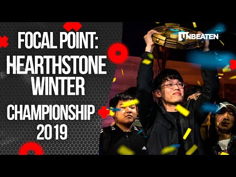 Focal Point: Hearthstone Winter Championship 2019