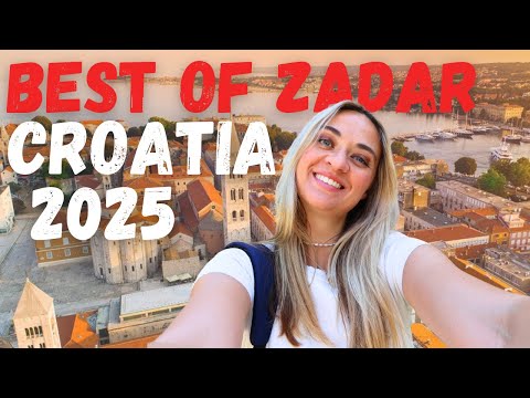 Top 8 Things To Do in Zadar, Croatia 2025.