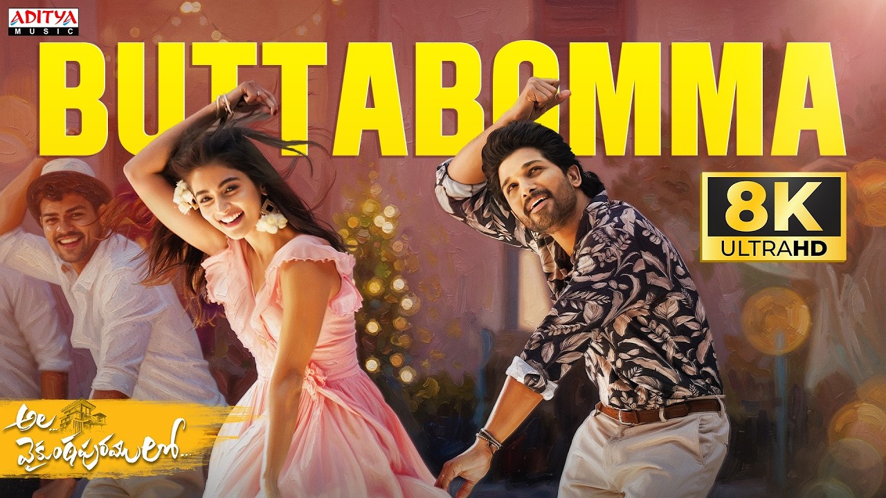 Butta Bomma Video Song 8K | Ala Vaikunthapurramuloo | Allu Arjun, Pooja Hegde | Thaman S | Trivikram