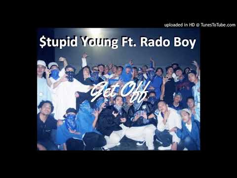 $tupid Young feat. Rado Boy - Get Off (BASS BOOSTED)