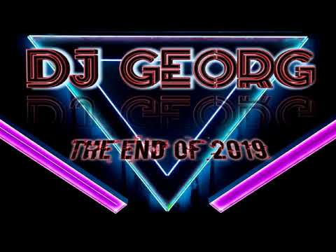 Dj Georg !  # THE END of 2019