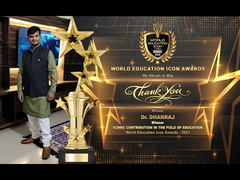 Proud to be winner of WORLD EDUCATION ICON AWARD As ICONIC CONTRIBUTION IN THE FIELD OF EDUCATION