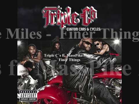 Triple C`s  ft.  MassPike Miles - Finer Things