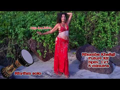 Rhumba Khaligi    Future Kit    127 bpm   5 minutes     #music #bellydance