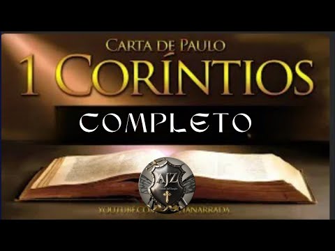 A Bíblia Narrada por Cid Moreira 1 CORÍNTIOS Completo