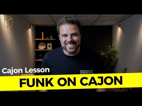 LEARN HOW TO PLAY FUNK ON CAJON - Cajon Lesson