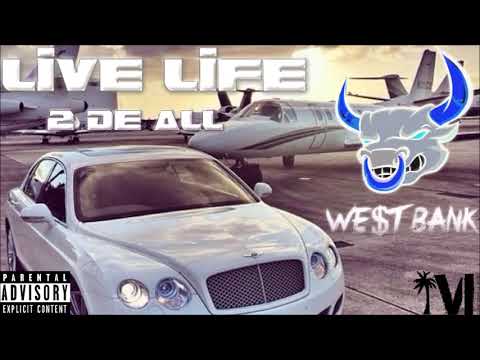 Scratchii Bamma - Live Life 2 De All (Feat. Fra$$, Kid Haze & AC) [Official Audio] WE$TBANK