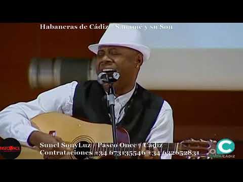 HABANERAS DE CADIZ ( Versión Son Cubano ) Sanamé y su Son
