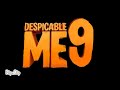 Despicable Me 9 Fanmade