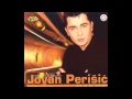 Jovan Perisic - Rekao sam zbogom - (Audio 2001) HD