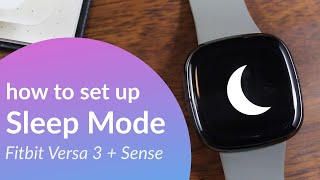 How to use and schedule Sleep Mode: Fitbit Versa 3 & Sense