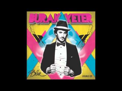 03 - Burak Yeter Ft. Ferhat Göçer - Ayrılsak Ölürüz Biz