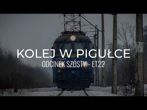 RAILWAY IN A NUTSHELL #6 - ET22