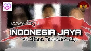 Download lagu BERKARYA DIRUMAH AJAH !!! COVER 'Indonesia Jaya' liliana tanoesoedibjo mp3
