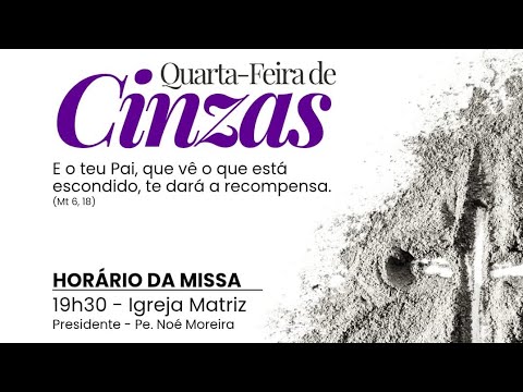 #SantaMissa | Quarta-feira de Cinzas