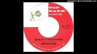 The Bikinis - Crazy Vibrations