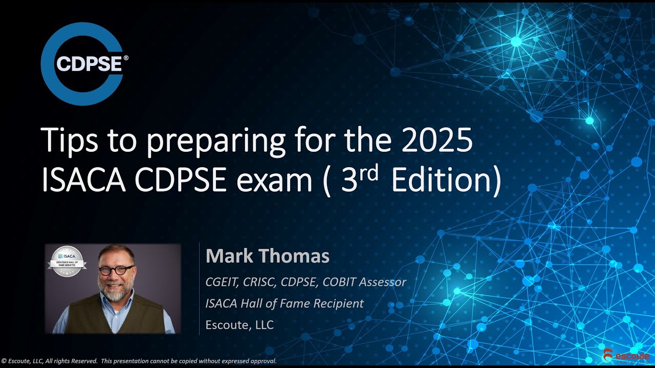 Tips to prepare for the 2025 ISACA CDPSE 3rd Edition exam
