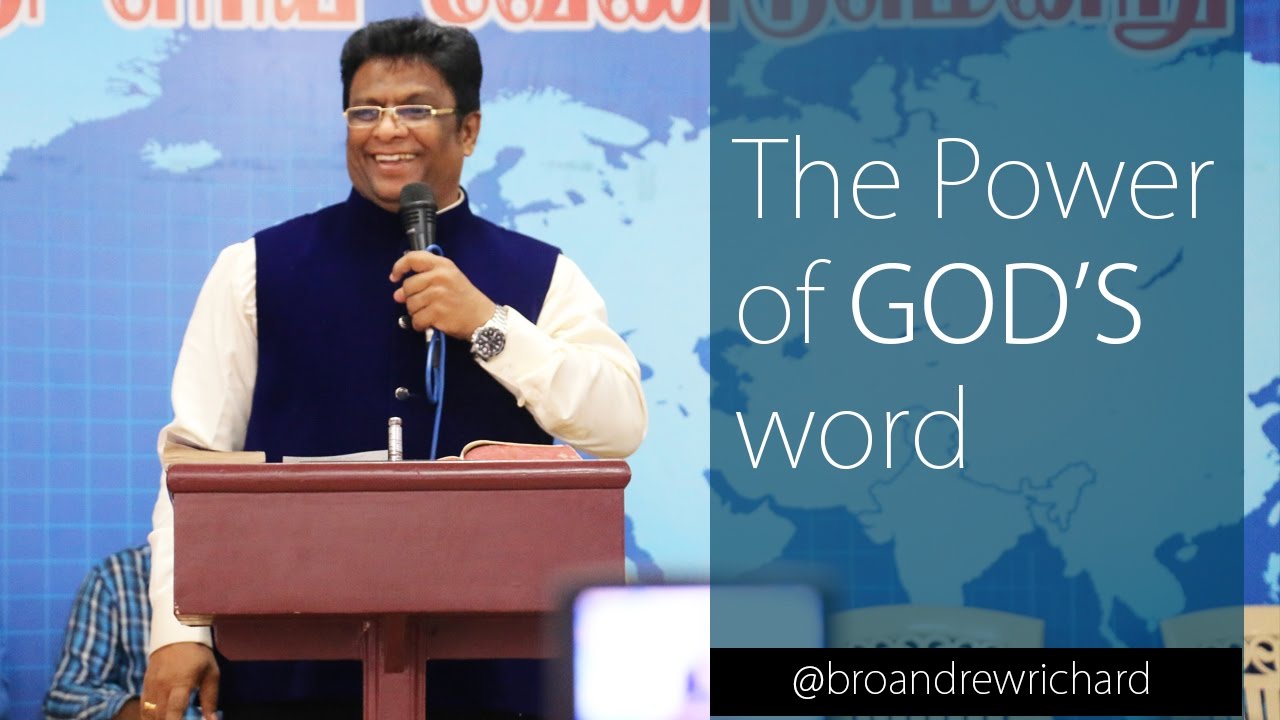Bro Andrew Richard - The power of God's word