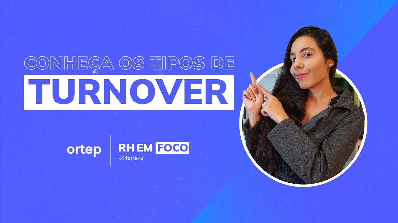 O que é Turnover, para que serve e como calcular | RH em foco #16