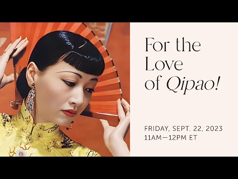 For the Love of Qipao! - at the Chinese American Museum DC