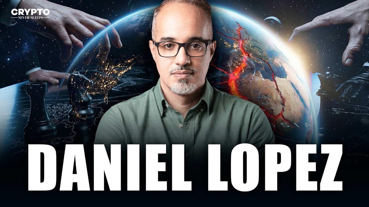 DANIEL LOPEZ: O COMEÇO DE UMA NOVA ORDEM MUNDIAL | Crypto Never Sleeps #44