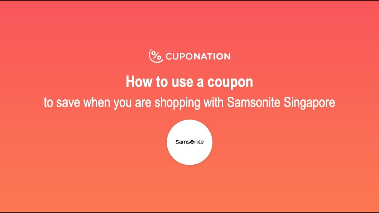 Simple steps to redeem Samsonite promo codes