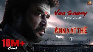 Vaa Saamy - Lyric Video  Annaatthe  Rajinikanth  S