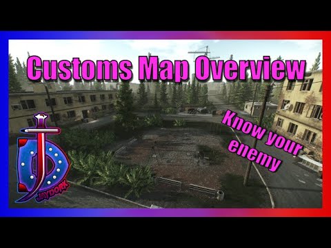 Customs Overview - Escape from Tarkov Map Guide
