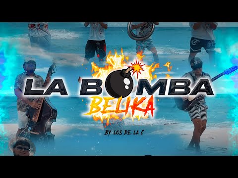 LA BOMBA BELIKA - Los de la C