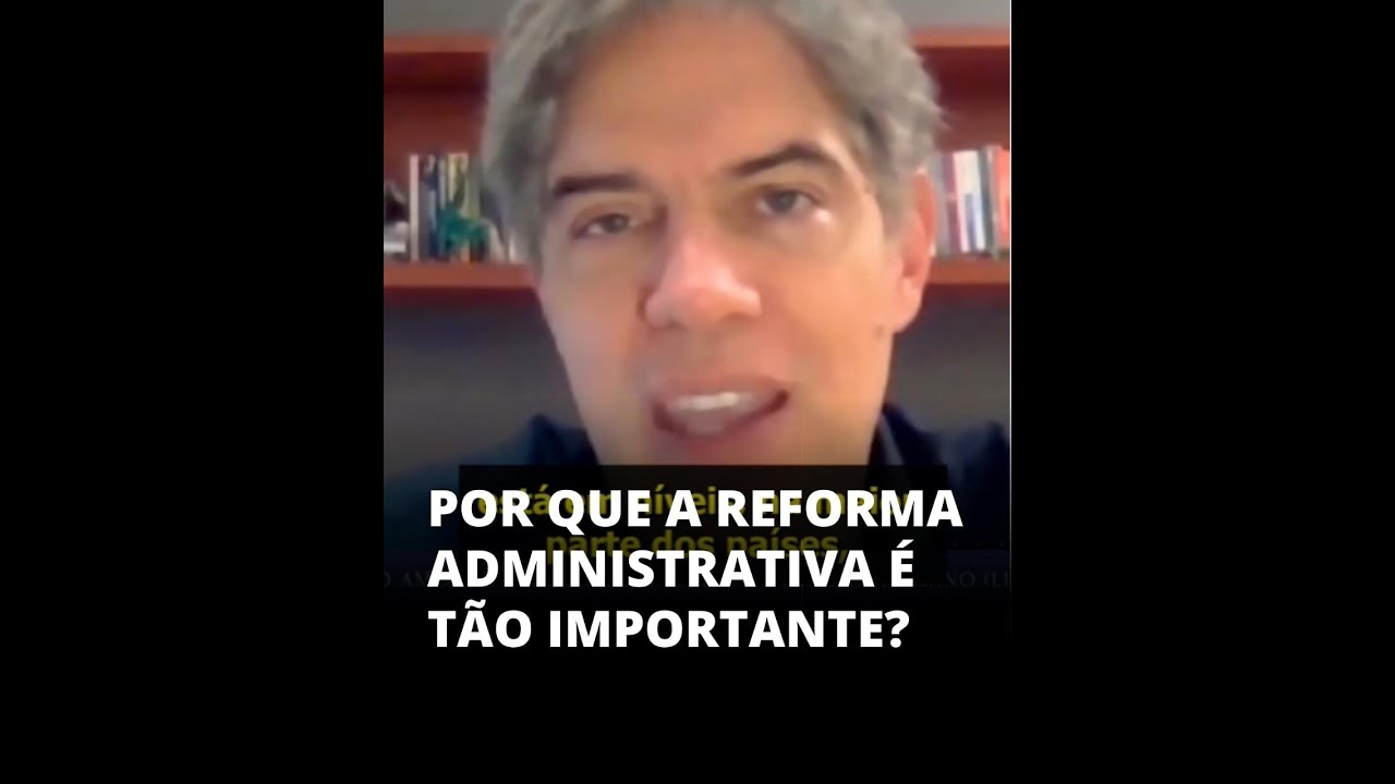 Por que a Reforma Administrativa é tão importante?