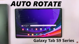 How To Enable / Disable Screen Auto Rotate On Samsung Galaxy Tab S9