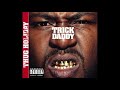 TRICK DADDY - AIN'T NO SANTA