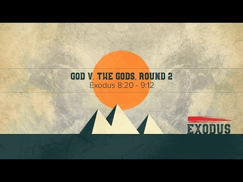 Ryan Kelly, "God v. the gods, Round 2" - Exodus 8:20 - 9:12