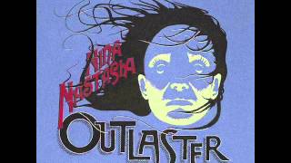 Nina Nastasia - What's out there [Outlaster]