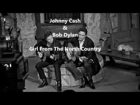Johnny Cash & Bob Dylan - Girl From The North Country Lyrics