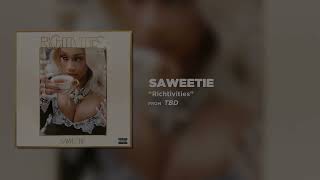 Saweetie - RICHTIVITIES (Official Audio)