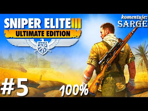 Zagrajmy w Sniper Elite 3: Afrika PL (100%) odc. 5 - Idealny punkt obserwacyjny