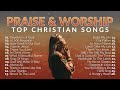 Download Top Praise And Worship Songs 2023 Playlist Nonstop Christian Gospel Songs Mp3 Song