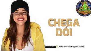 Chega Dói Music Video