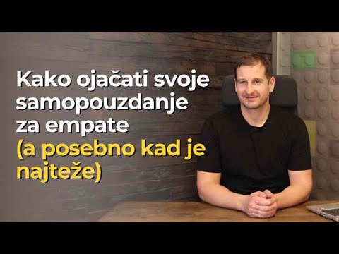 Kako ojačati svoje samopouzdanje za empate (a posebno kad je najteže)