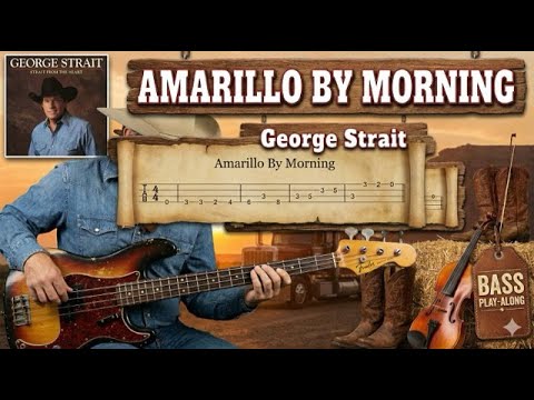 Amarillo By Morning - George Strait | Bass Guitar Cover (With Tab)