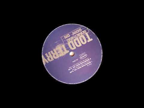 Todd Terry Feat. Martha Wash & Jocelyn Brown - Something Goin' On (Loop Da Loop Uptown Mix)