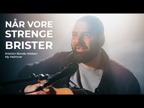 Når vore strenge brister // Stille Stunder