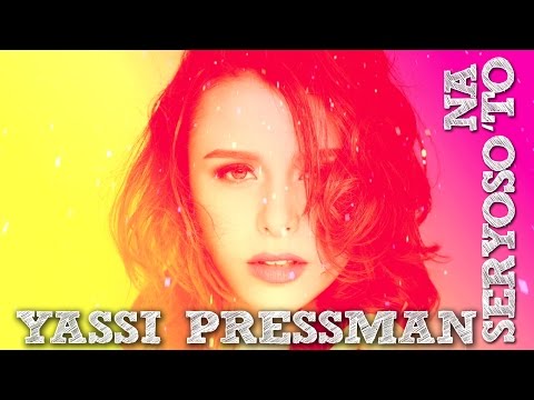 Yassi Pressman — Seryoso Na 'To [Official Lyric Video]