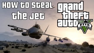 GTA 5 - How to steal and keep the jet in Story mode (No cheats, very easy!)