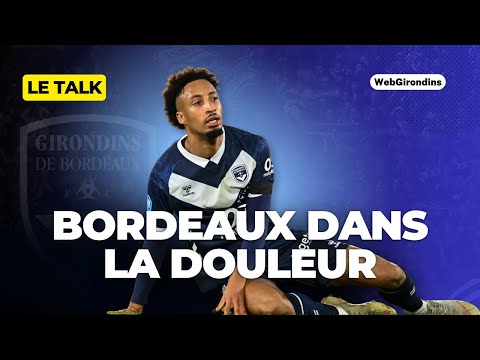 Un scout analyse l'effectif des Girondins, bordeaux gagne sans rassurer