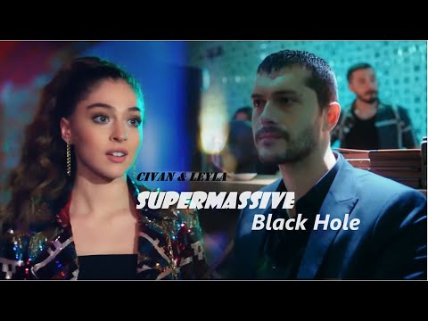 Alperen Duymaz & Cemre Baysel (Leyla & Civan)- Supermassive Black Hole + eng sub